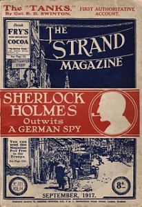 Neste magazine, Sir Arthur Conan Doyle imagina a captura de um espião alemão por Sherlock Holmes. O escritor trabalhava para o Gabinete da Propaganda de guerra